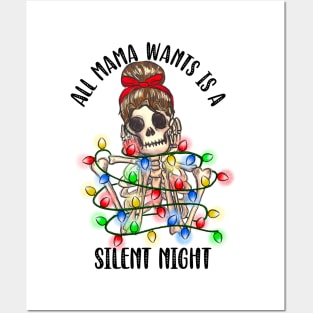 All Mama Wants is a Silent Night Posters and Art